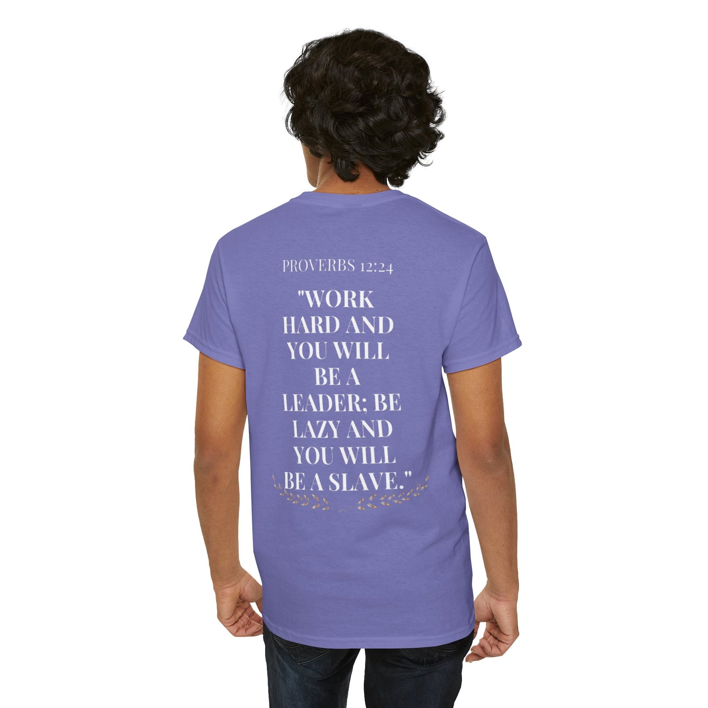 Inspirational Unisex Heavy Cotton Tee with Proverbs 12:24 Design