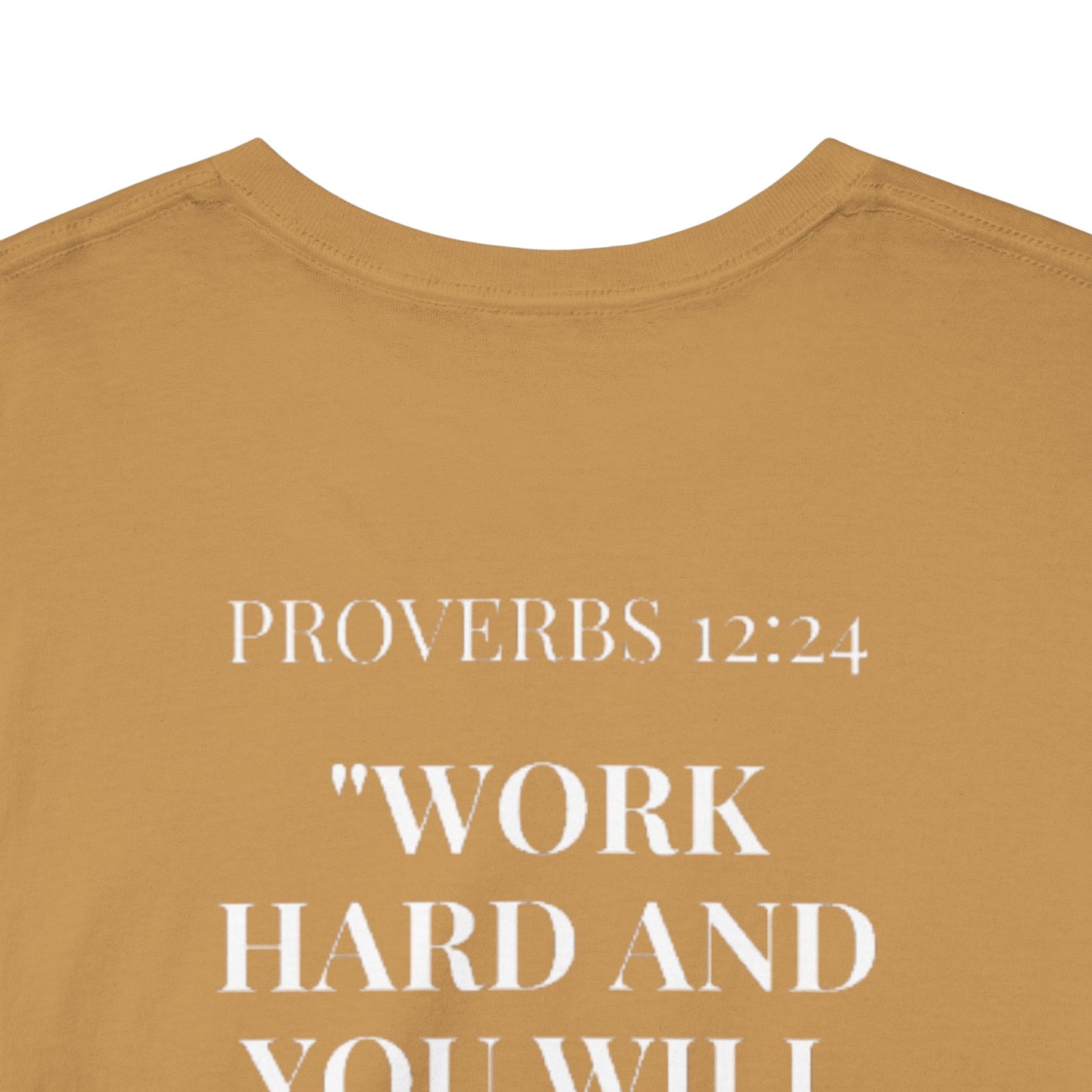 Inspirational Unisex Heavy Cotton Tee with Proverbs 12:24 Design